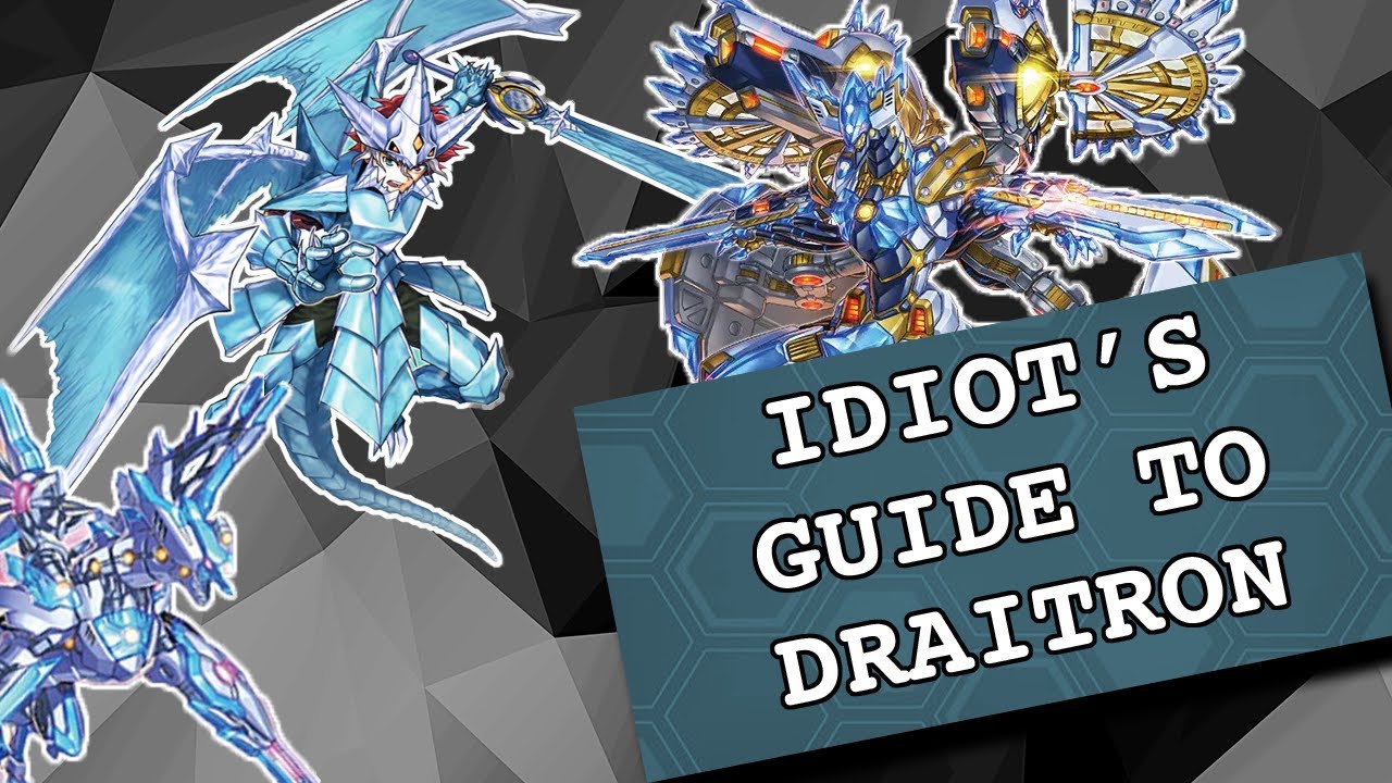 Idiot's Guide To Draitron (Outdated)