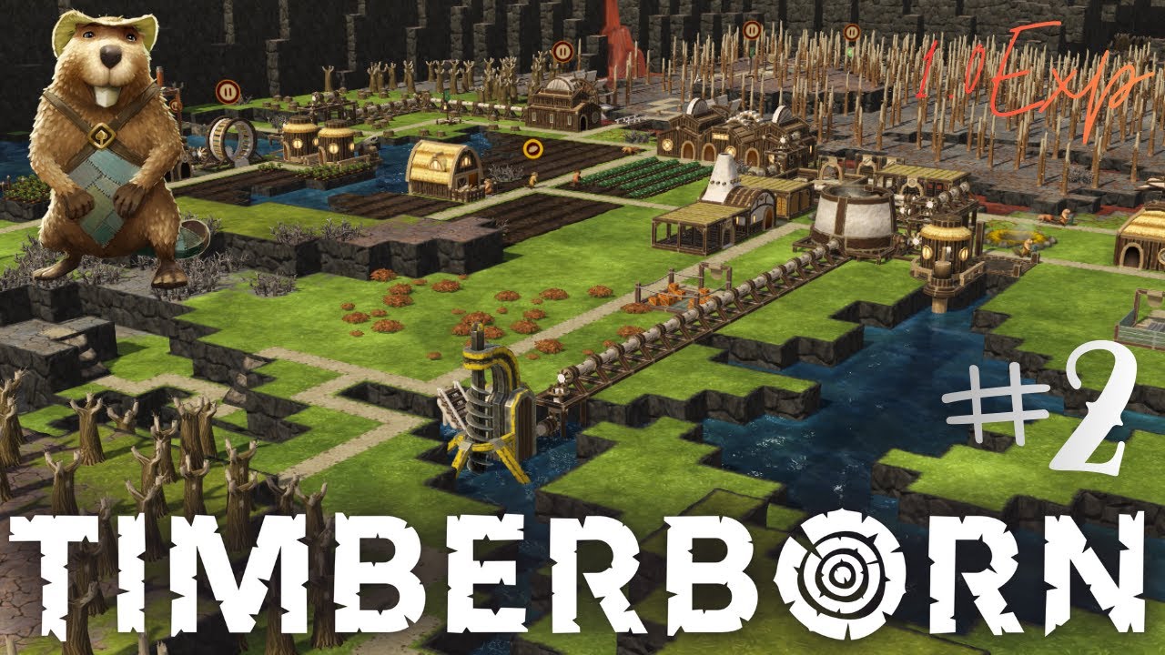TIMBERPUNK 2 - 2º Acuífero activado y repartimos Energía - 2ºEp. ¡TIMBERBORN 1.0 Exp! 🦦