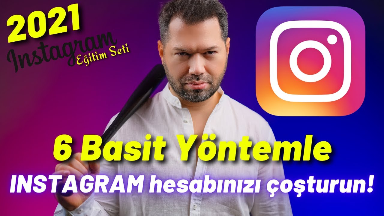 Instagram'da hızlı büyümek için 6 etkili yöntem / 2021