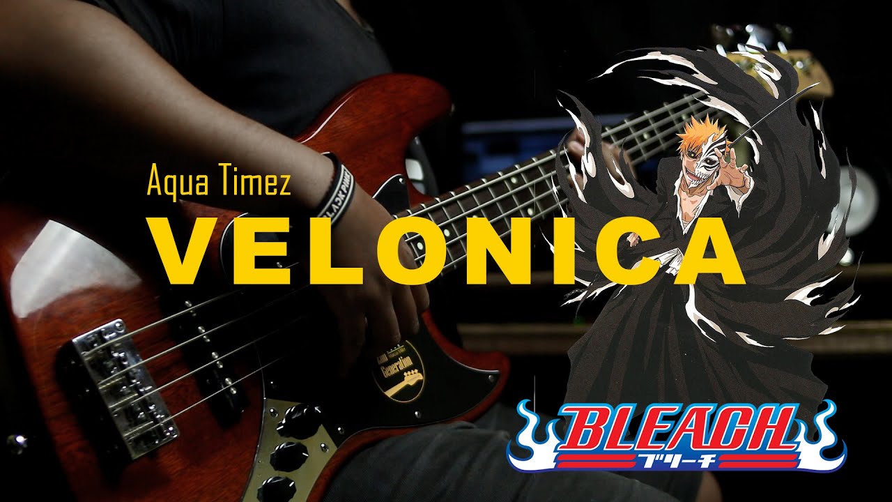 Bleach Opening 9 | Aqua Timez - Velonica (Bass Cover) By AgusMy