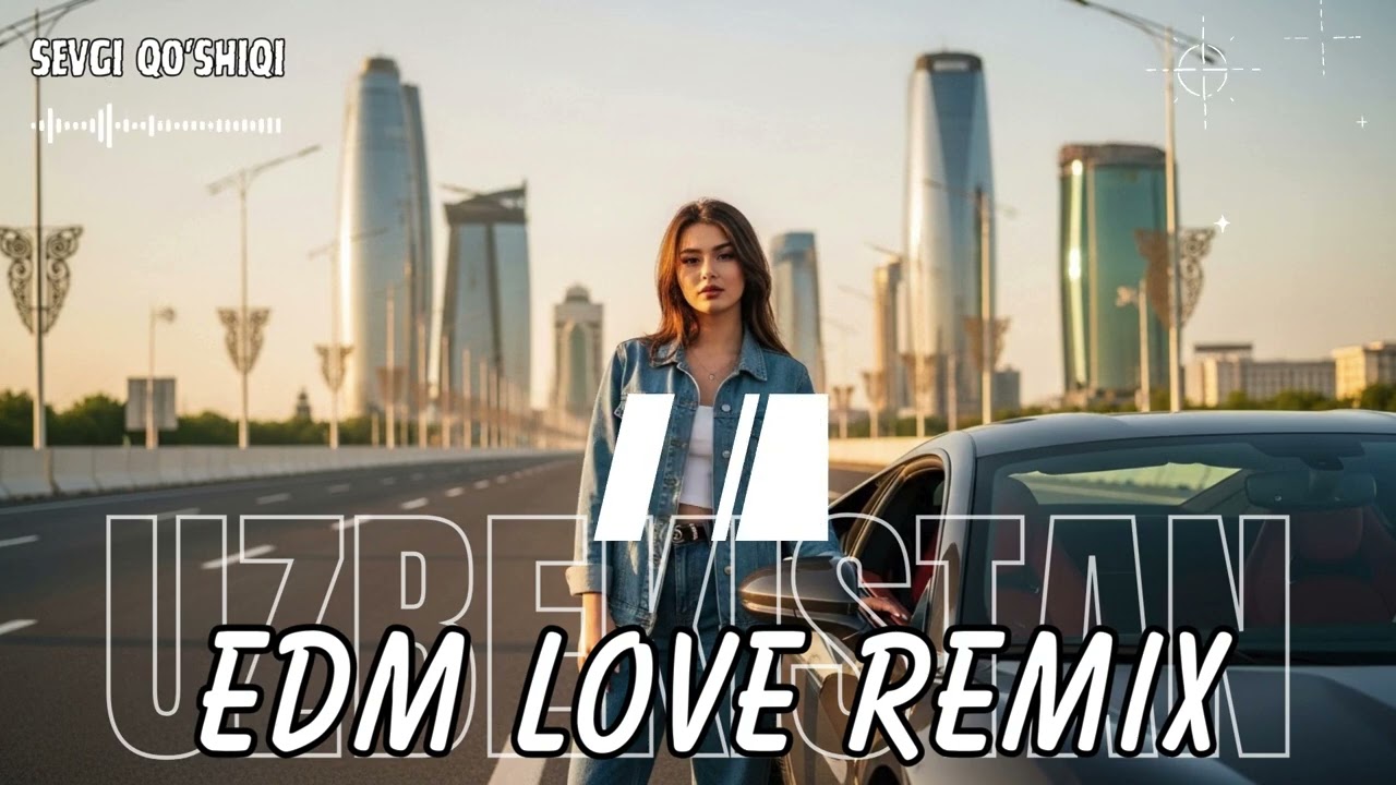 Uzbekistan Romantic EDM 2026 🌙💖 | Emotional Love Remix Mix