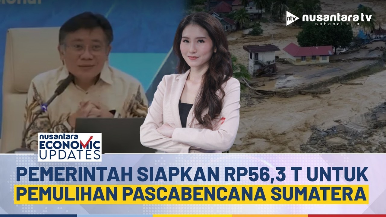 [LIVE] Pemerintah Gelontorkan Dana Rp56,3 Triliun untuk Pulihkan Pascabencana Sumatera | NEU