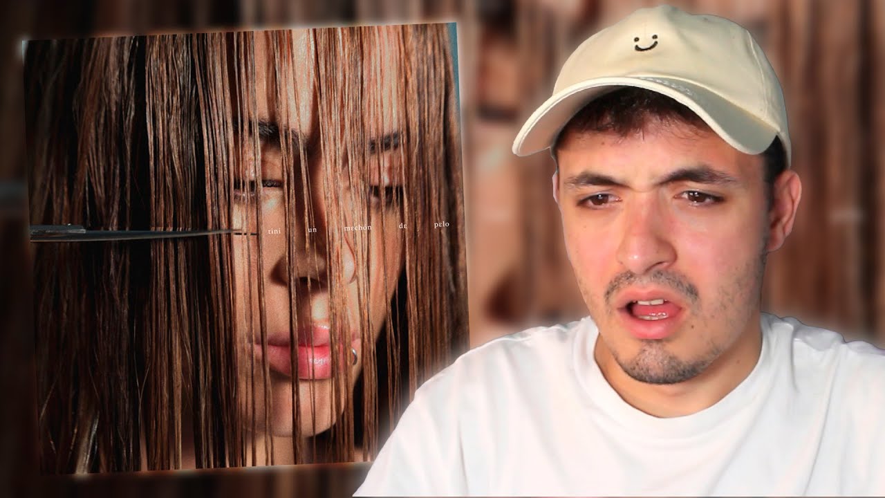 MI REACCION A TINI - UN MECHON DE PELO (ÁLBUM COMPLETO)