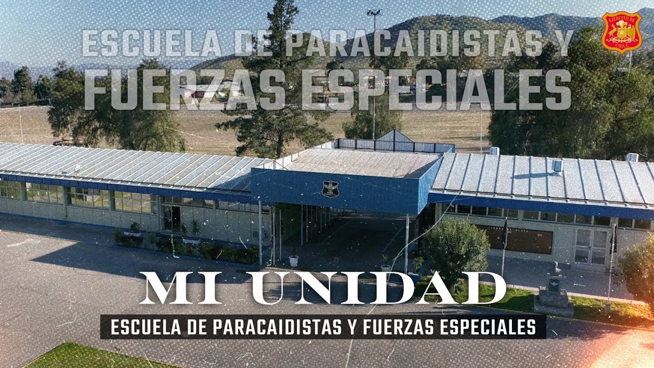 Mi Unidad: Escuela de Paracaidistas y Fuerzas Especiales