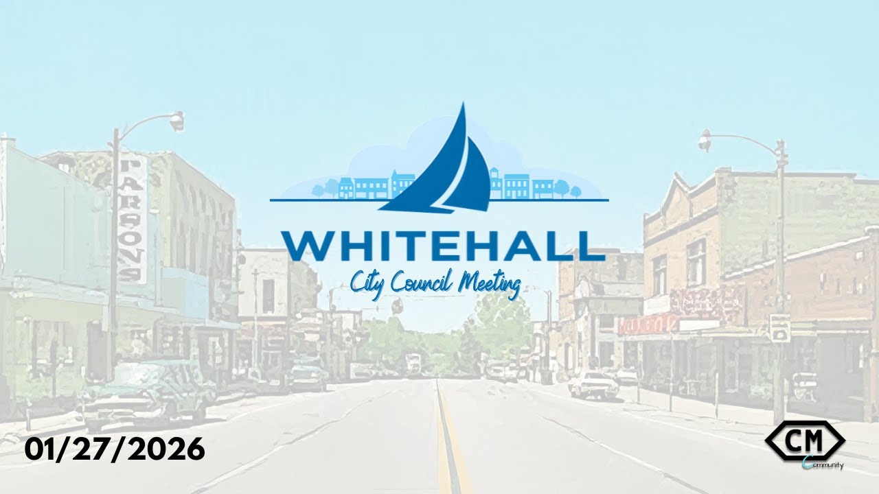 Whitehall City Council Meeting,  Jan. 27, 2026
