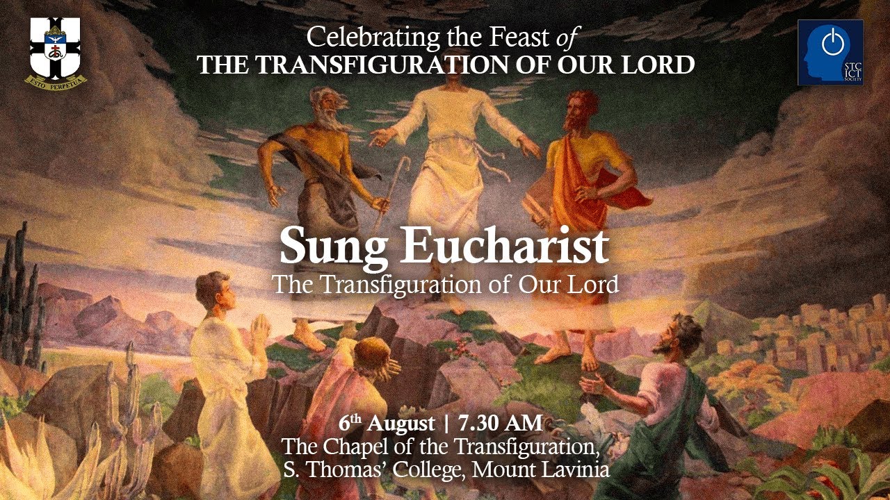 The Transfiguration of our Lord | Sung Eucharist | STCML