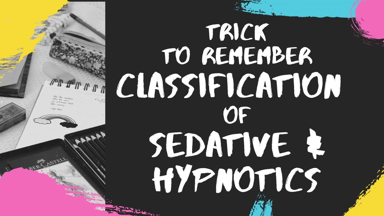 sedative and hypnotics pharmacology, sedative hypnotic drugs, sedatives and hypnotics pharmacology