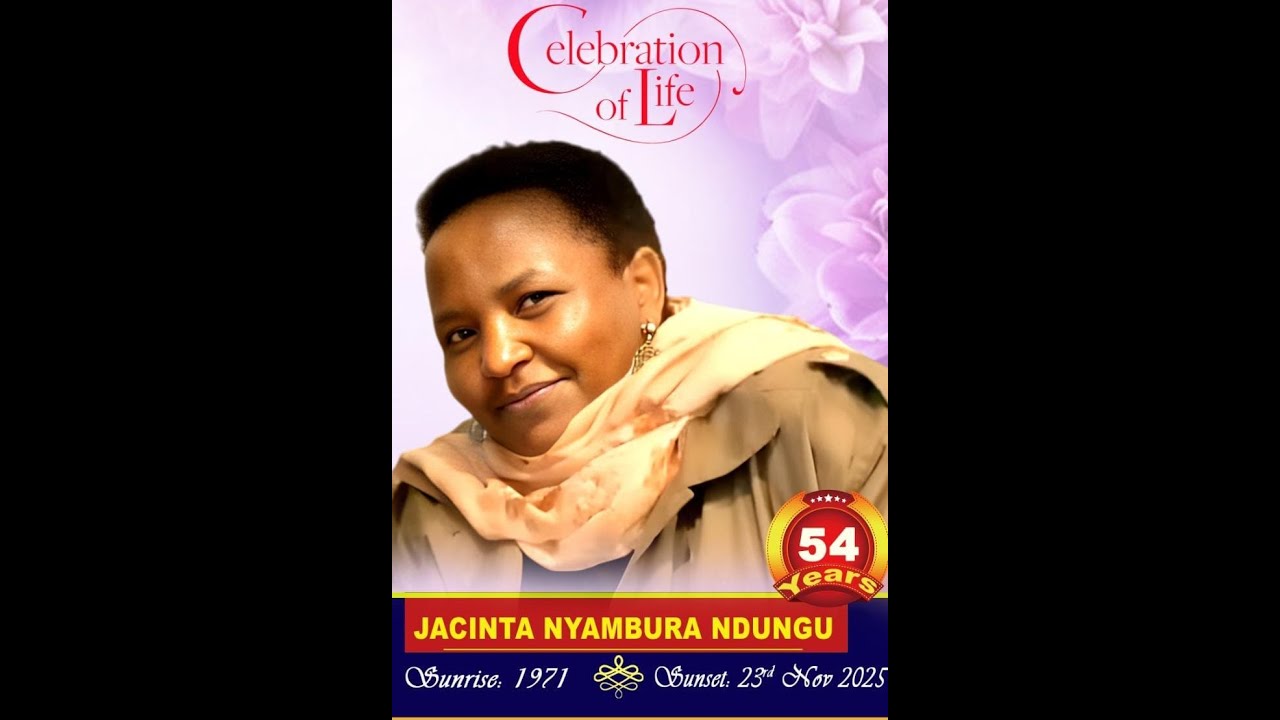 CELEBRATING THE LIFE JACINTA NYAMBURA NDUNGU  1971-2025