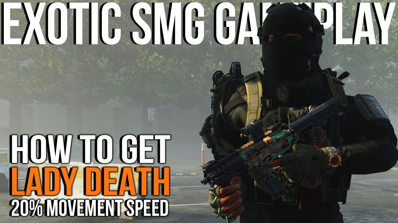 The Division 2 | How to get Lady Death! Exotic SMG Gameplay