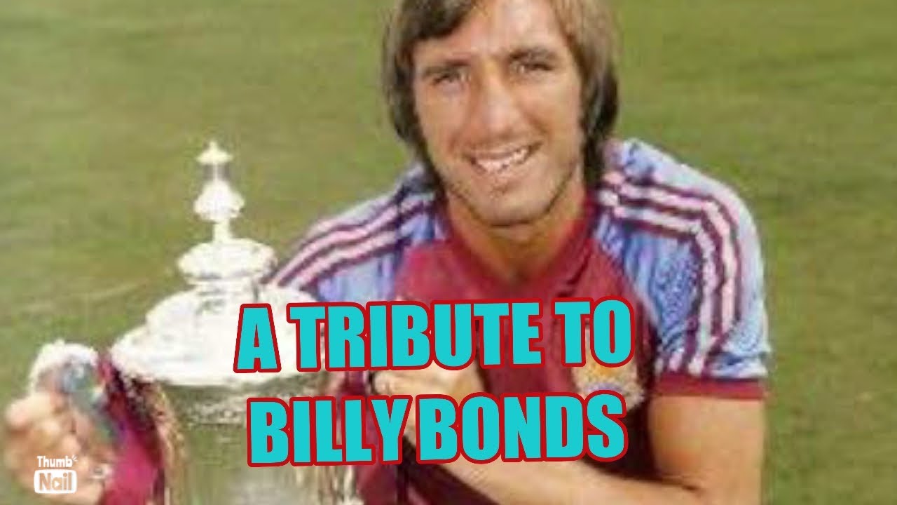 A Tribute to Billy Bonds - West Ham United Legend