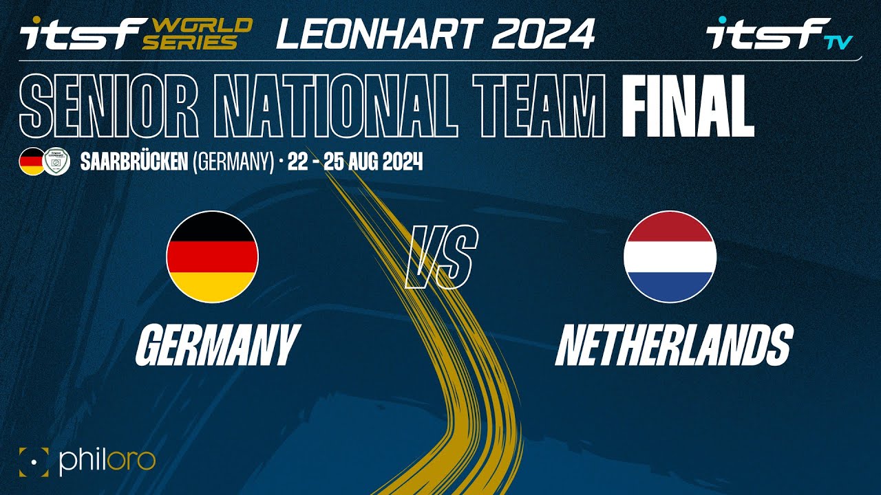 Germany vs Netherlands - Final - ITSF 2024 World Series Leonhart Senior National Team