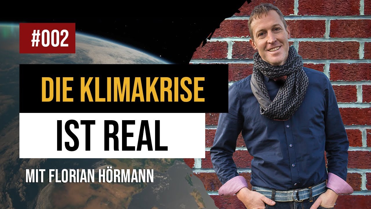 5 Minuten fürs Klima | #002 Die Klimakrise ist real