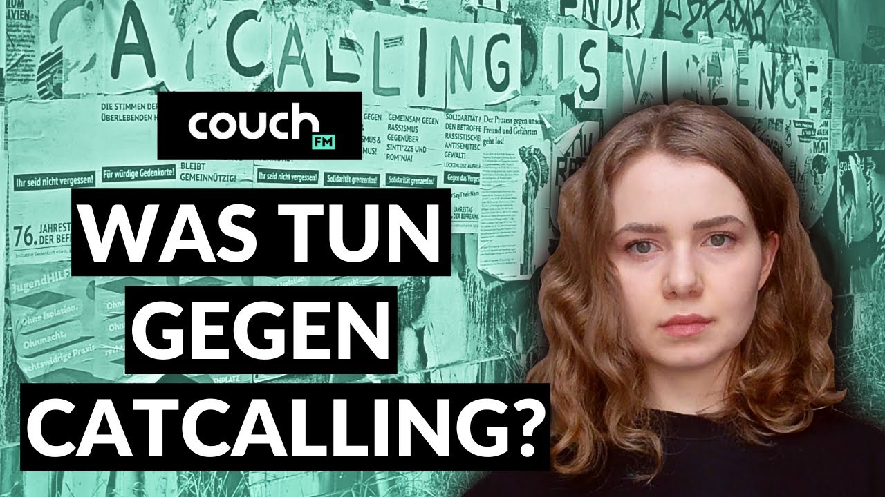 Catcalling Is Violence I couchFM Reportage