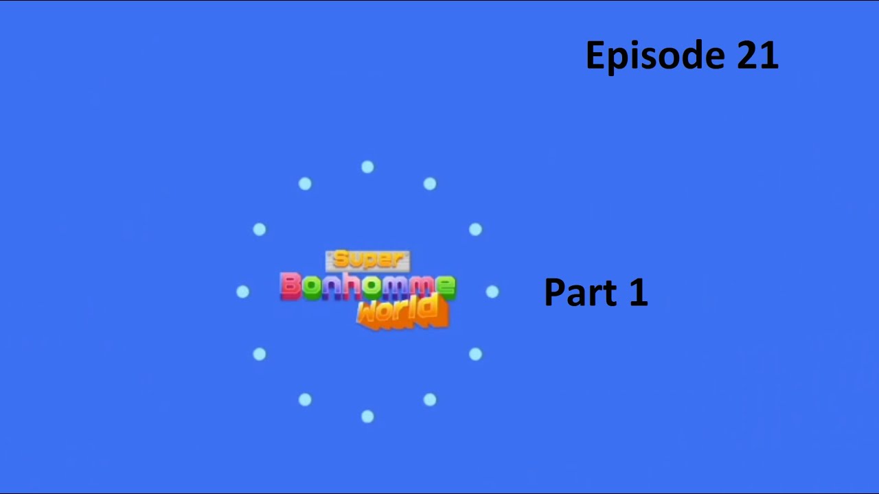 Let's Play FR Ep21 - L'atelier du jeu vidéo - Super Bonhomme World - Part 1