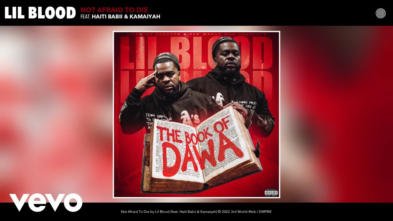 Lil Blood - Not Afraid To Die (Official Audio) ft. Haiti Babii, Kamaiyah