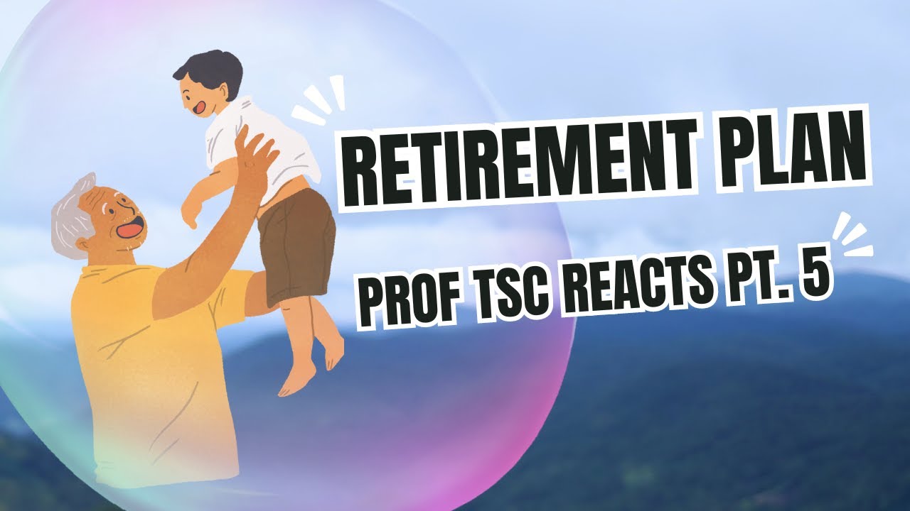Retirement Plan, Education ProfTSC reacts part 4