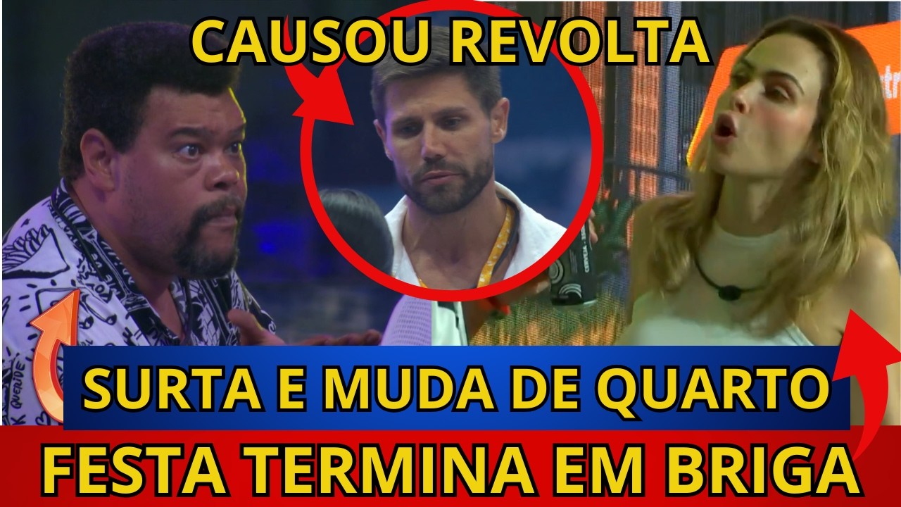 🔴BBB26: FESTA DO CAOS, Jonas BRIGA COM Ana paula, Babu SE REVOLTA E MUDA DE QUARTO, Maxiane SURT4.