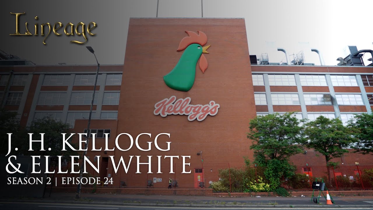 J. H. Kellogg & Ellen White | Episode 24 | Season 2 | Lineage