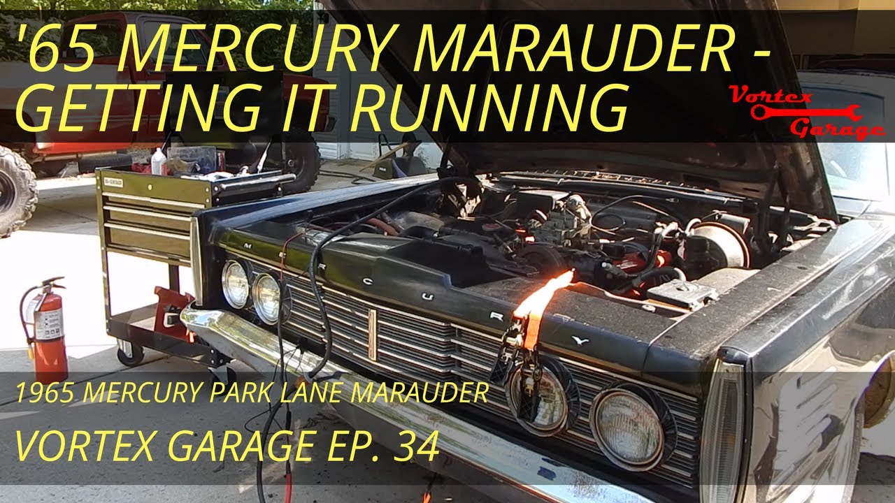 Starting the 1965 Mercury Marauder - Will it Run? - Vortex Garage Ep. 34