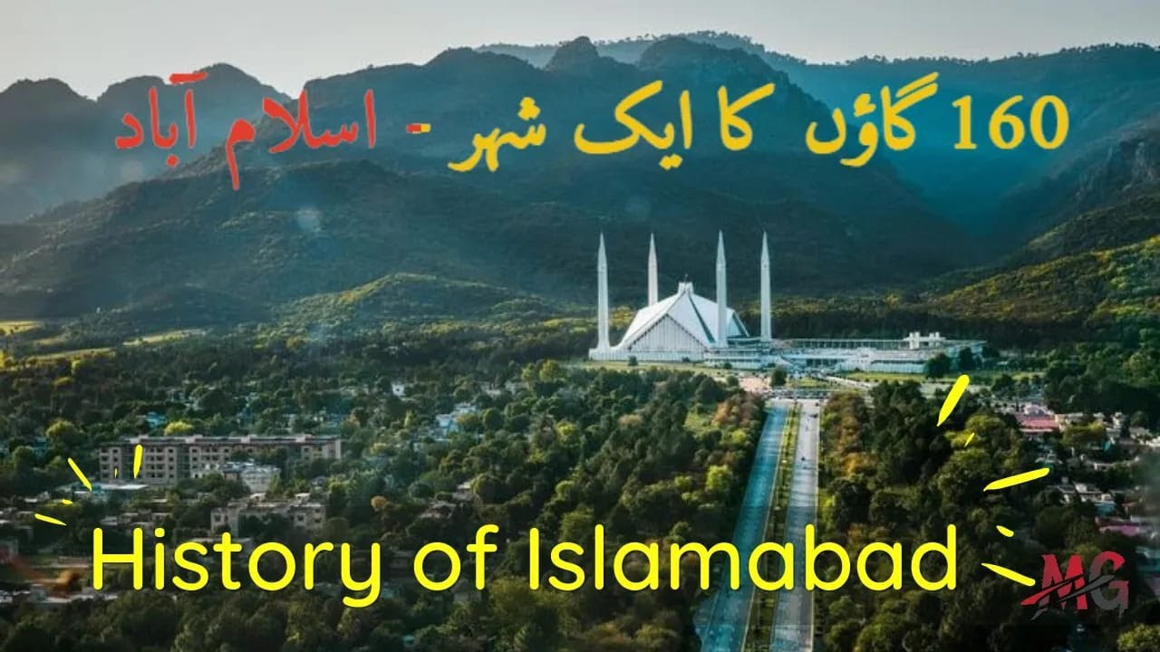 Evolution of Islamabad  - The History of Islamabad - City of 160 Villages