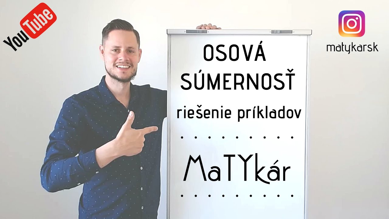 OSOVÁ SÚMERNOSŤ (SŠ) - príklady