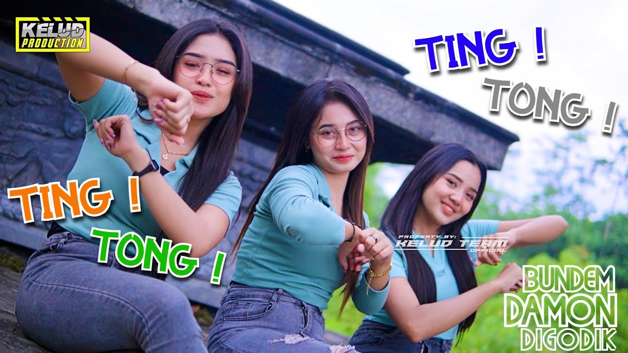 DJ MASHUP TING TONG TONG X BUNDEM DAMON