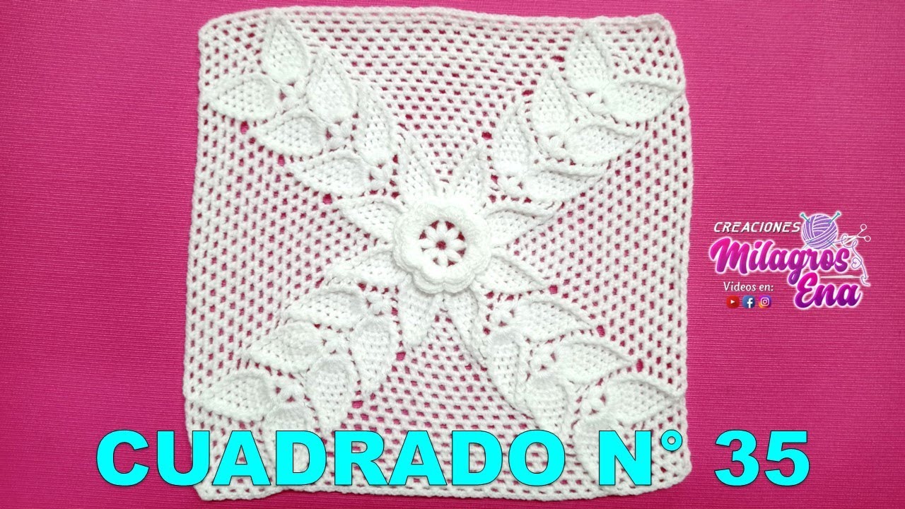 PARTE 1 Cuadrado, cuadro o muestra N° 35 tejido a  crochet con flor rosita y hojas para cojines