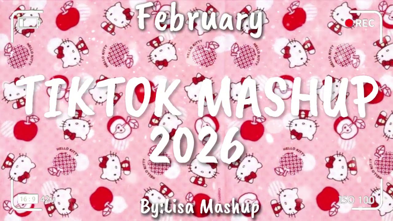 Tiktok Mashup February 2026 (Not Clean)