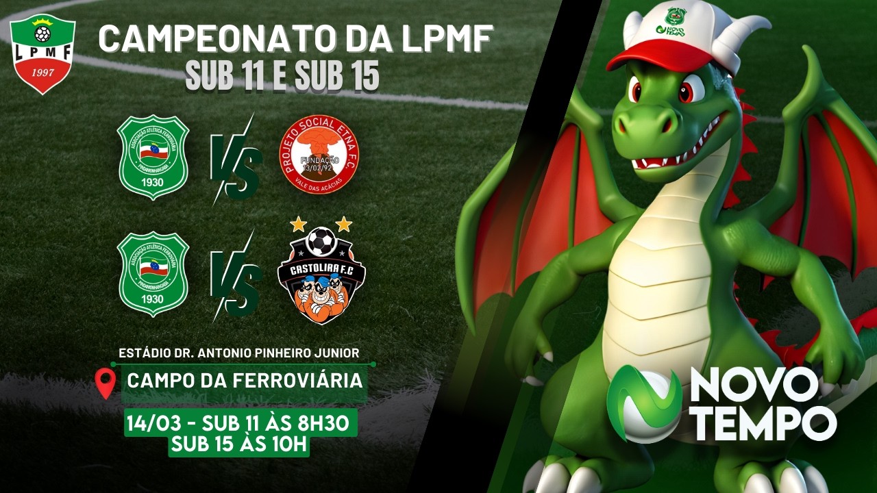 SUB 11- FERROVI&Aacute;RIA x ETNA 8h | SUB 15 - FERROVI&Aacute;RIA X CASTOLIRA | CAMPEONATO LPMF