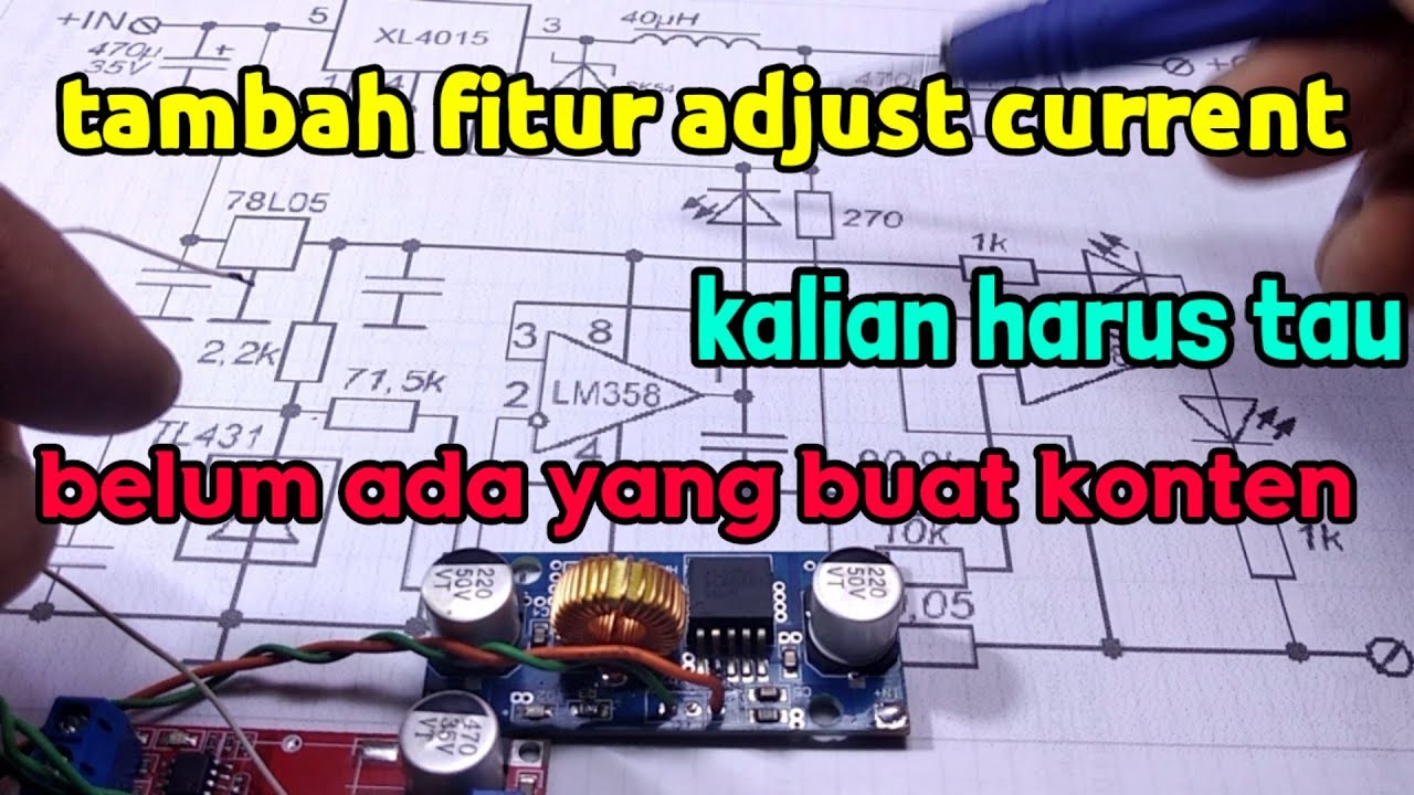tambah constan current pada xl 4015