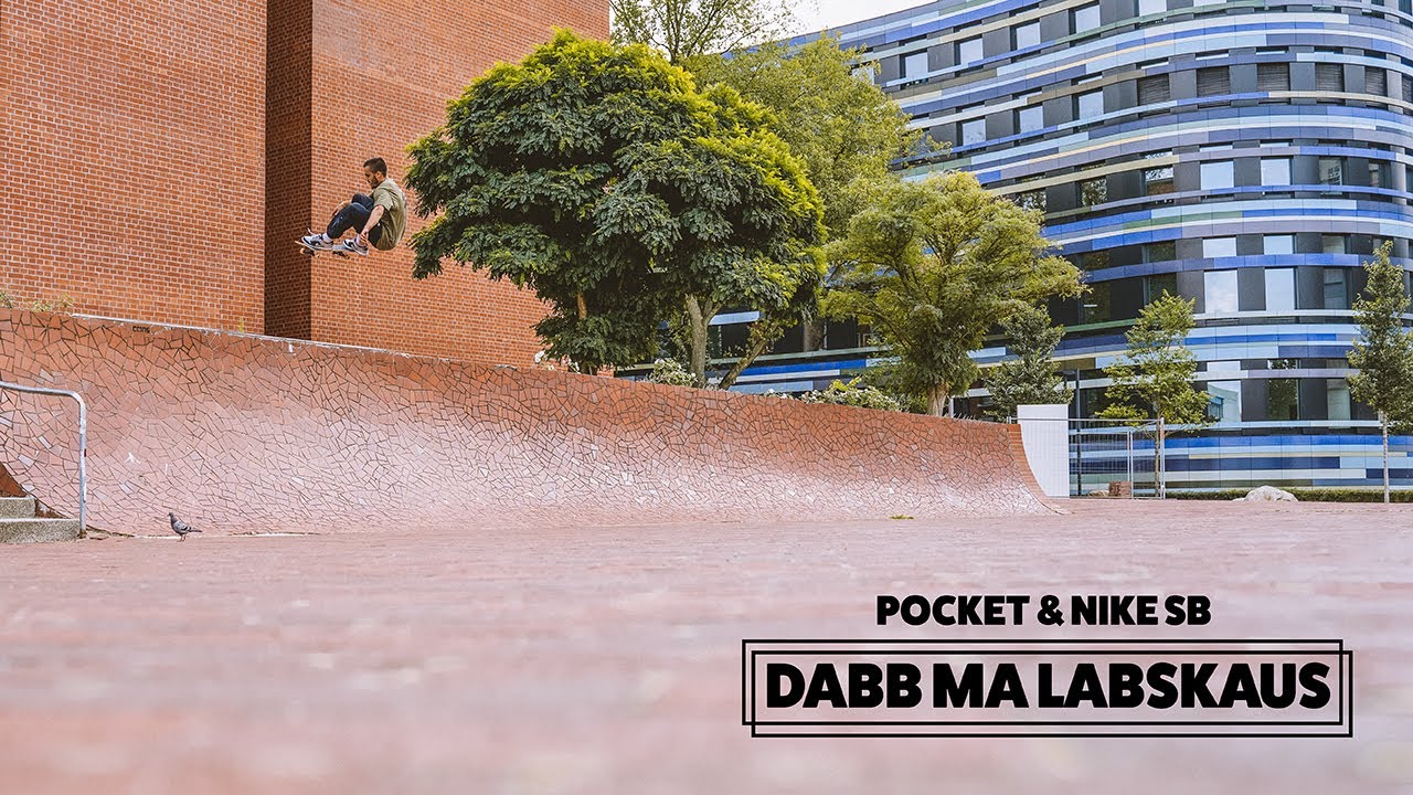 Pocket & Nike SB: Dabb Ma Labskaus