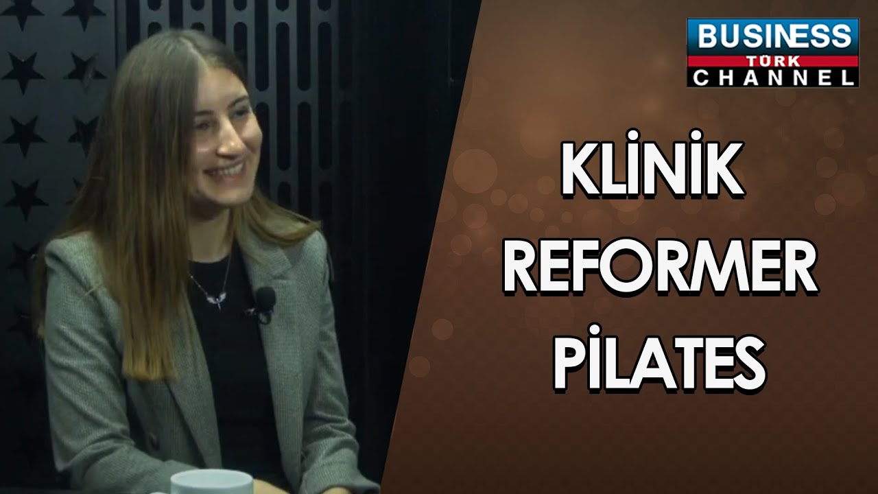 KLİNİK REFORMER PİLATES... NUR SELVER SÖZERİ ANLATIYOR...