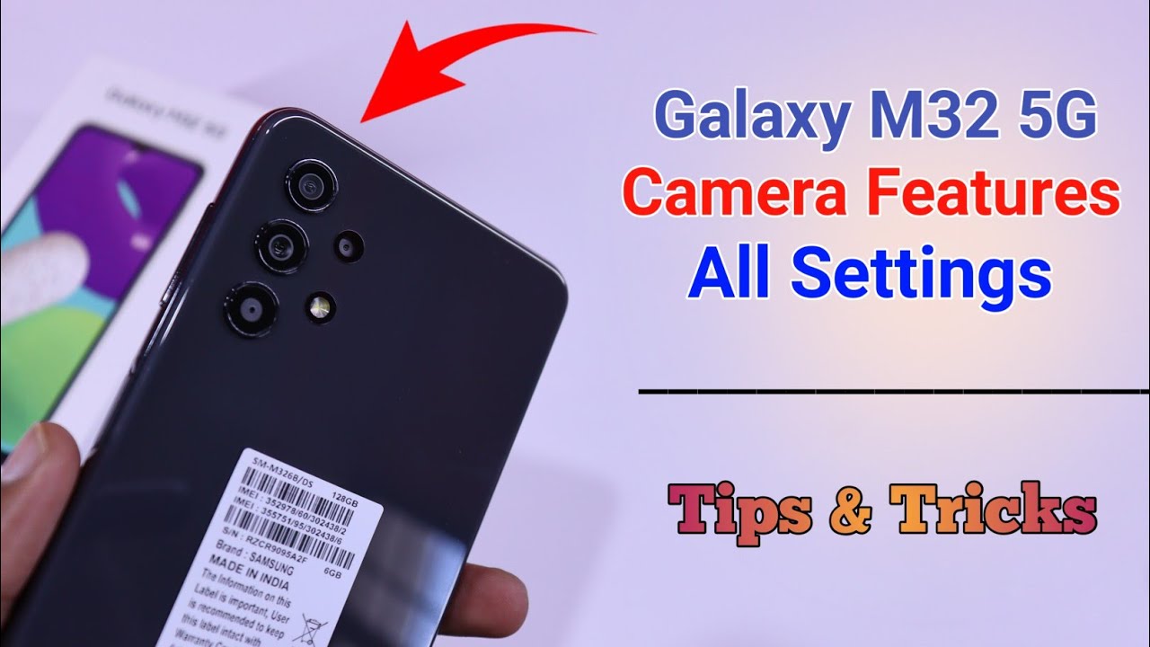 Samsung Galaxy M32 5G Camera Settings | Features | Hidden Tips & Tricks