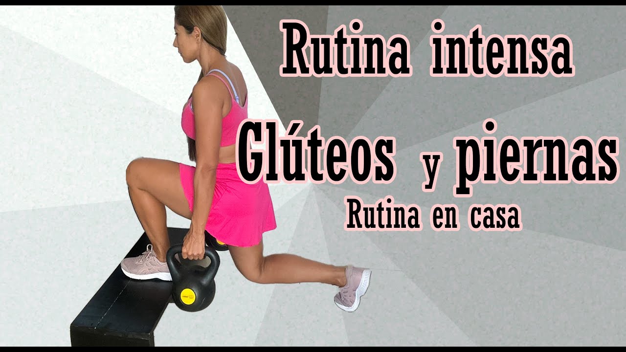 Glúteos y piernas/ Rutina intensa/ Rutina 1786