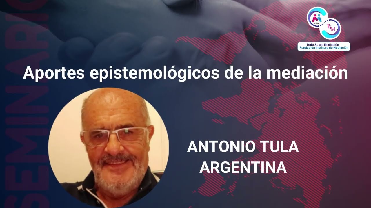 ANTONIO TULA- APORTES EPISTEMOLÓGICOS DE LA MEDIACIÓN
