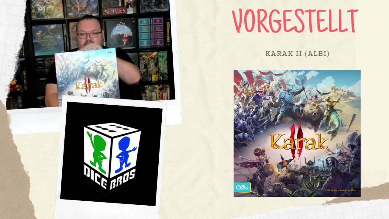 VORGESTELLT: Das Spiel Karak II von albi