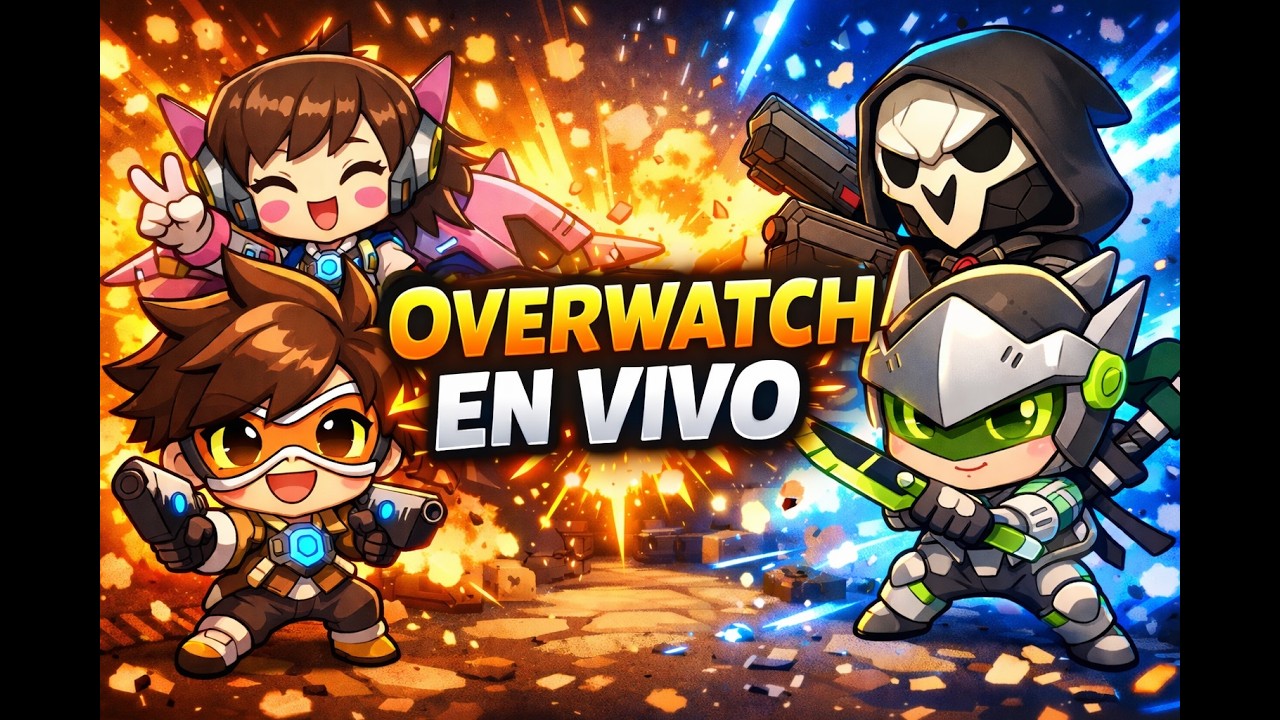 OVERWATCH EN VIVO 🔥