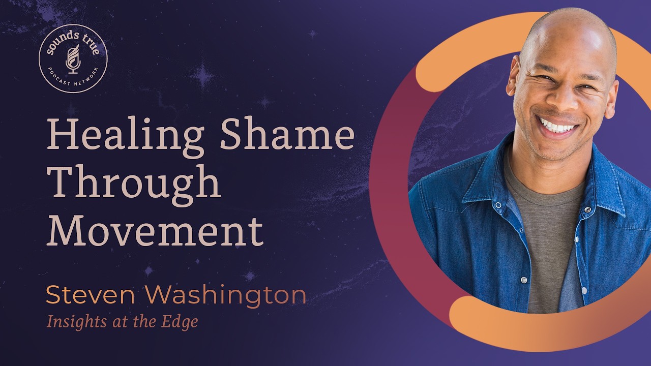 Healing Addiction Through Embodied Practice | Steven Washington