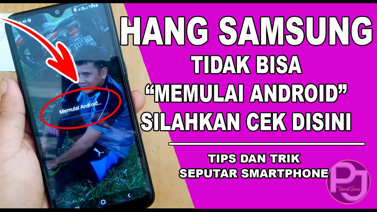 Cara Mengatasi Samsung Error Stuck Memulai Android | Solusi Hang SAMSUNG
