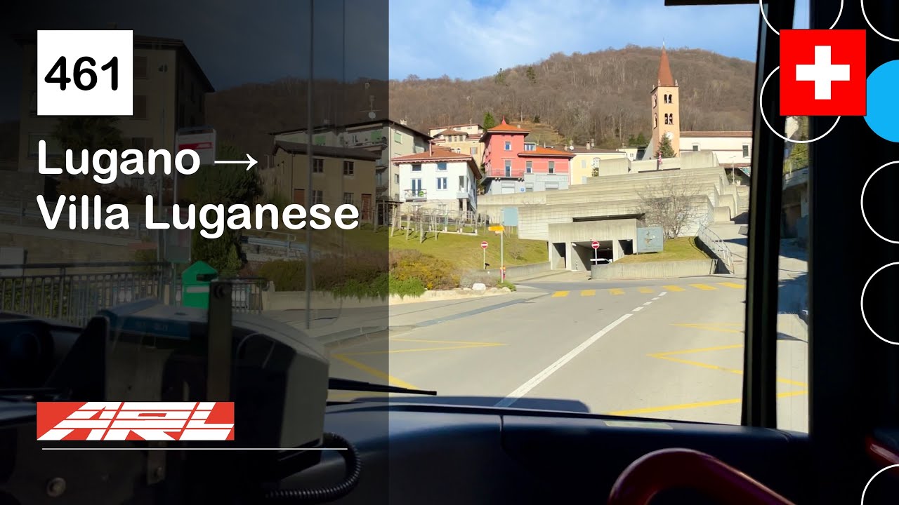 [4K] 🇨🇭 Cab Ride: ARL LUGANO BUS | 461: Lugano → Villa Luganese | Mercedes-Benz Citaro C2