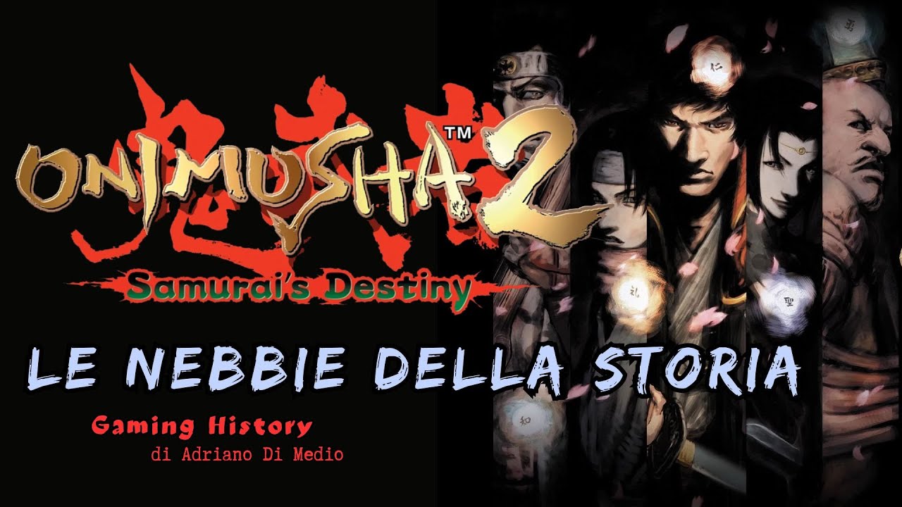 Onimusha 2: Samurai's Destiny - Le nebbie della storia