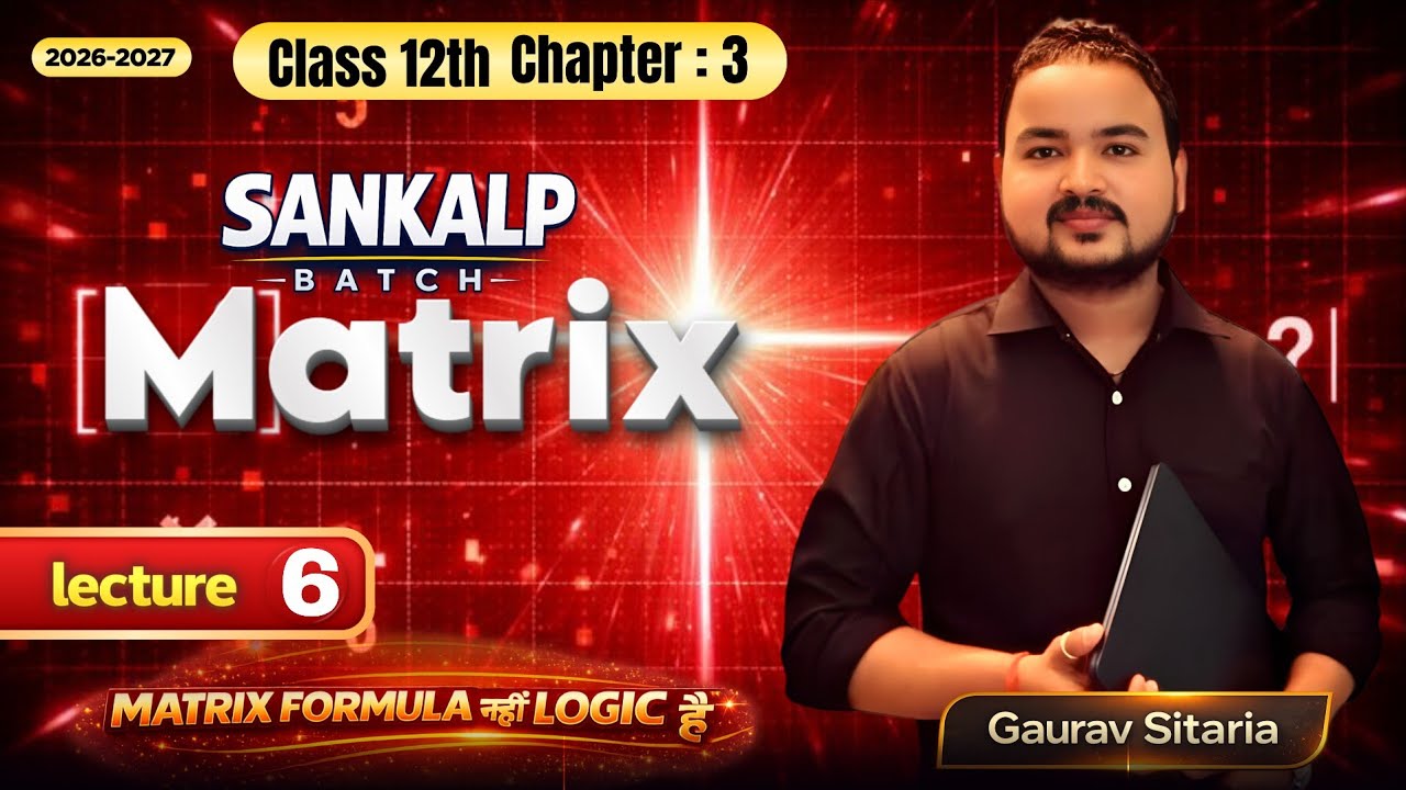 Chapter -3 Matrix // introduction Day -6