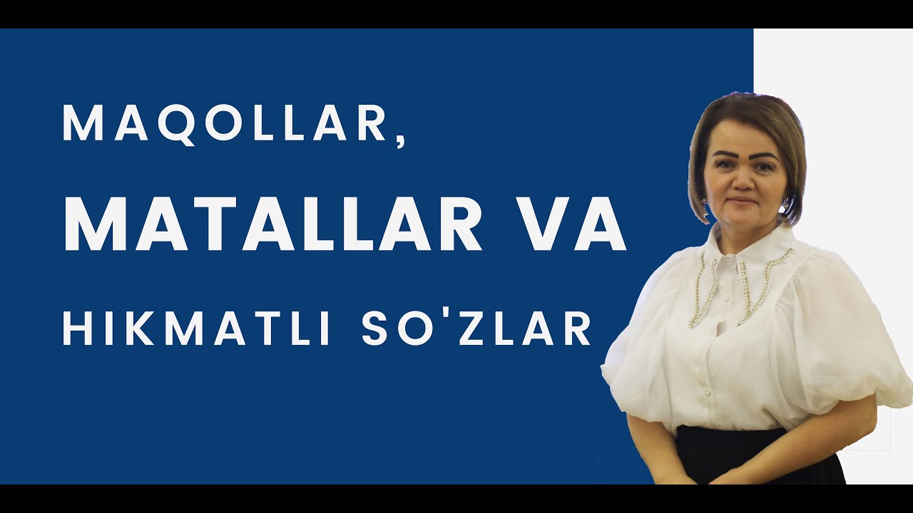 Barqaror birikmalar. Maqol va matallar, hikmatli so`zlar