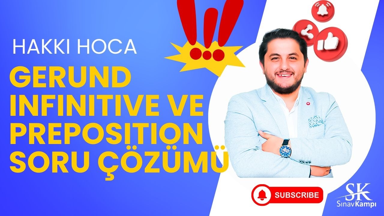 GERUND INFINITIVE - PREPOSITION SORU ÇÖZÜMÜ  I HAKKI HOCA