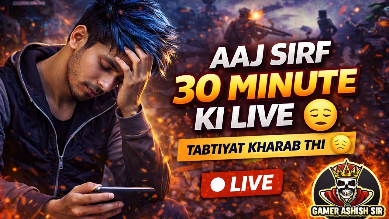 Live streaming of GAMER ASHISH SIR
