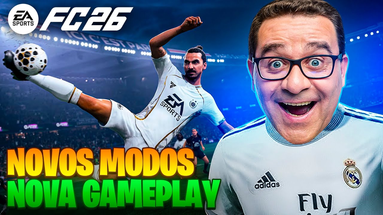 EA FC 26 TUDO SOBRE NOVOS MODOS E NOVA GAMEPLAY
