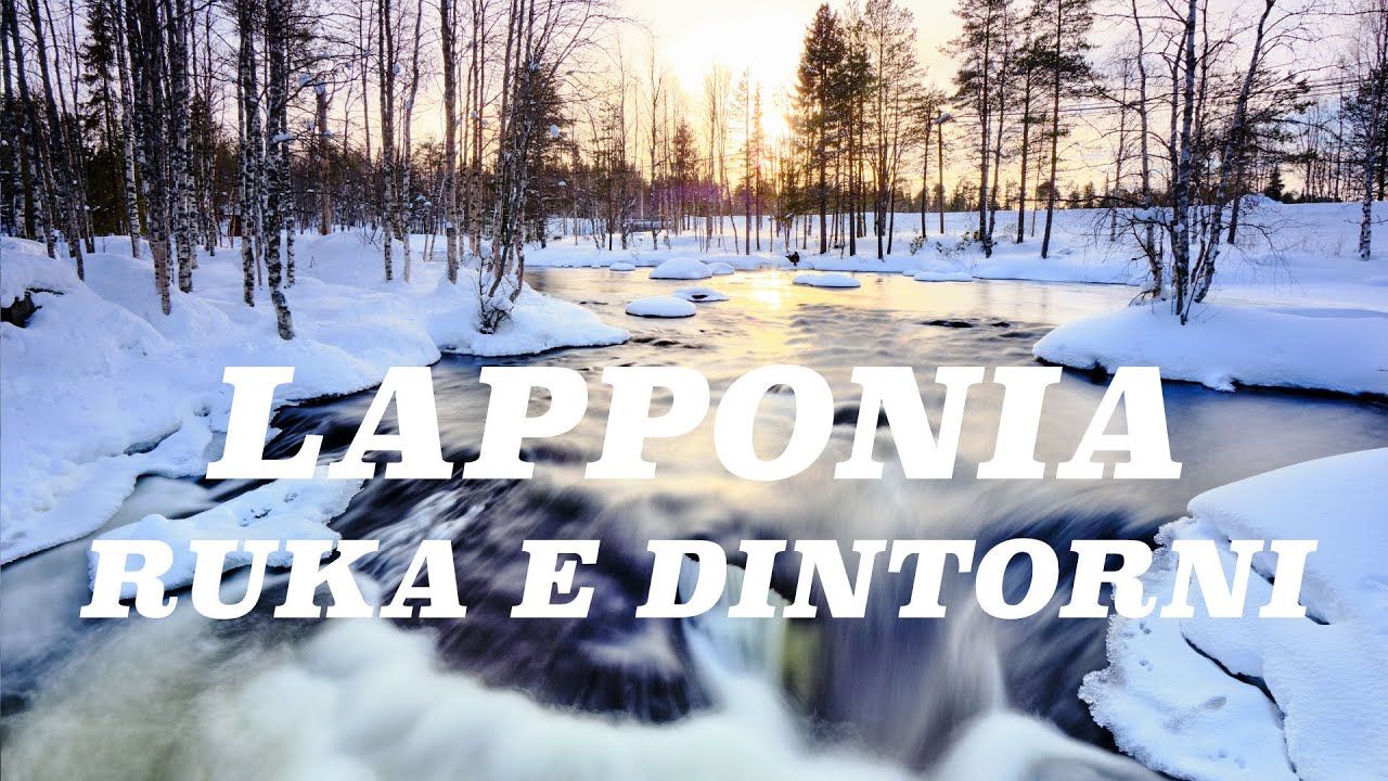 Lapponia (Ep.5) - Pähkänänkallio, Käylänkoski e un giro in motoslitta!