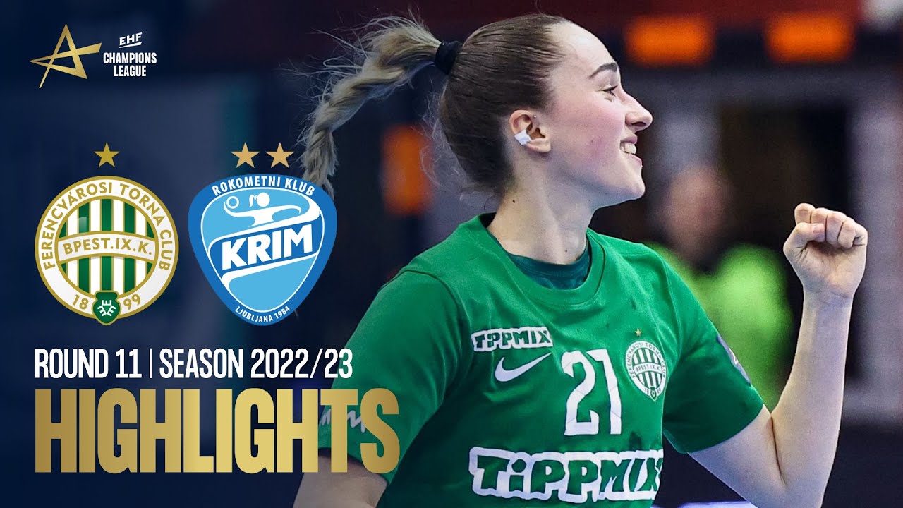 FTC-Rail Cargo Hungaria vs Krim Mercator Ljubljana | Round 11 | EHF Champions League Women 2022/23