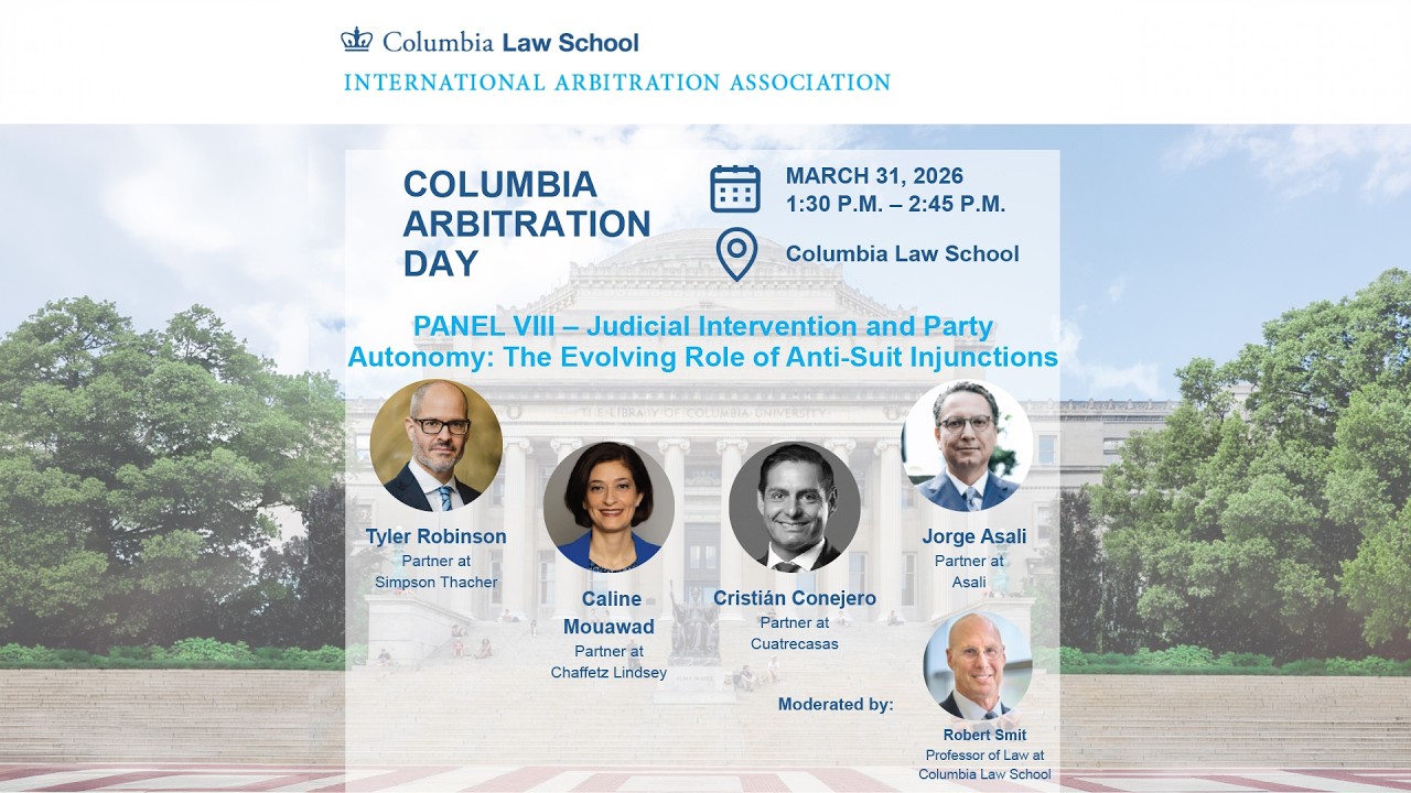 Columbia Arbitration Day 2026 | Judicial Intervention and Party Autonomy
