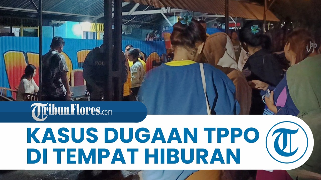 Kasus Dugaan TPPO dan Jeratan Kasbon di Tempat Hiburan Maumere Mencuat ke Publik
